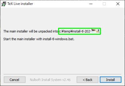 図9・TeX Liveインストーラの展開先確認